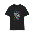 Do It For Fun Audio/Visual Hobby T-Shirt-30% off in shopping cart