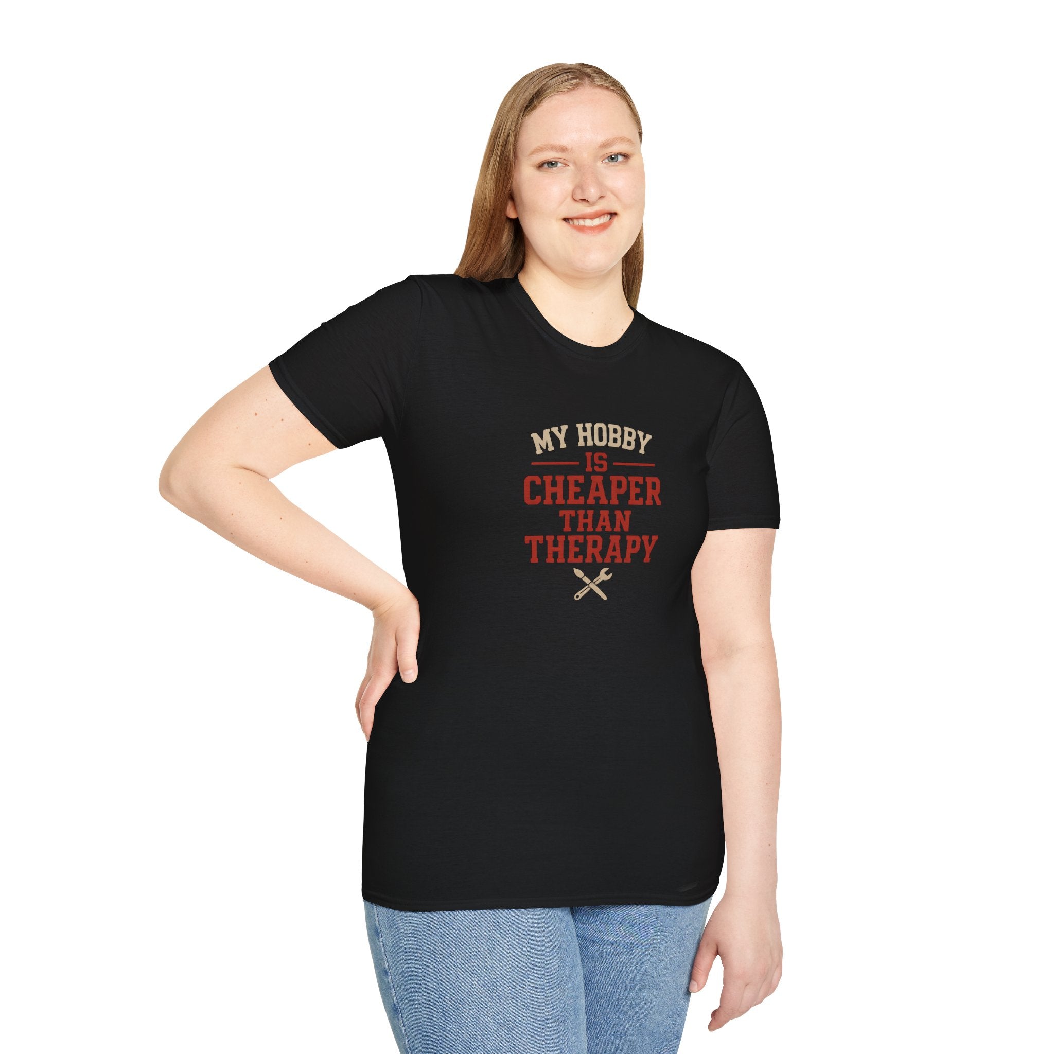 Hobby Cheaper Than Therapy T-Shirt — Funny Mental Health Hobby Shirt   30% off in the shopping cart