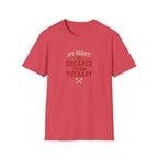Hobby Cheaper Than Therapy T-Shirt