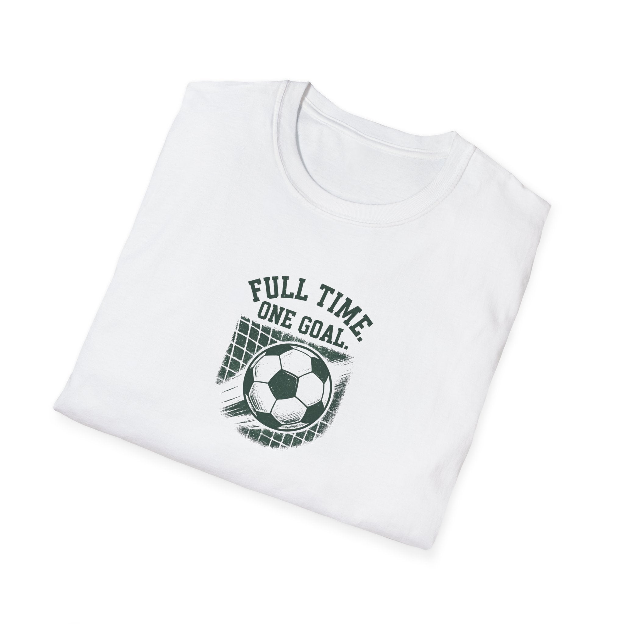 Full Time One Goal T-Shirt