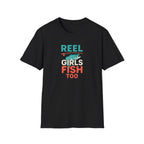 Reel Girls Fish Too T-Shirt — Women's Fishing Tee for Outdoor Anglers   30% off in the shopping cart