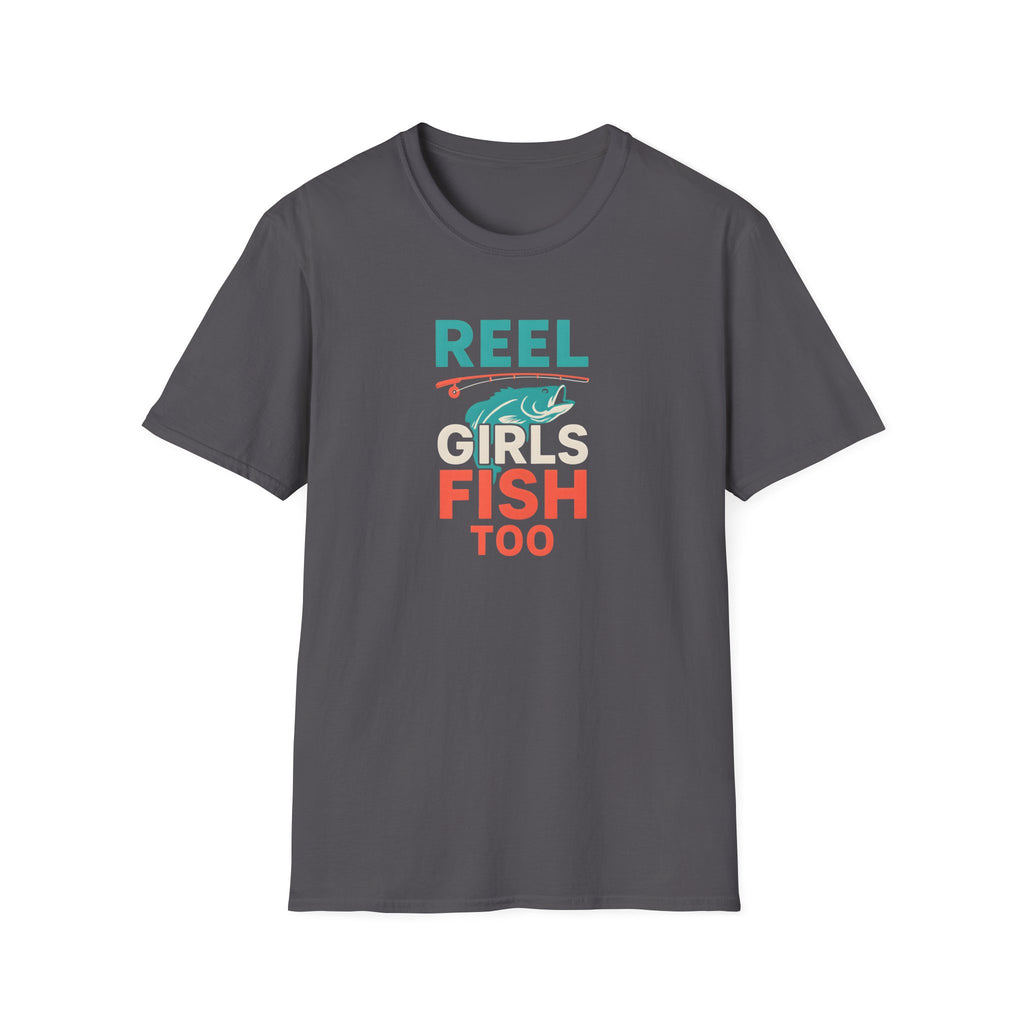 Reel Girls Fish Too T-Shirt — Women's Fishing Tee for Outdoor Anglers   30% off in the shopping cart