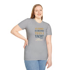 My Hobby Is Cheaper Than a Yacht T-Shirt — Funny Boating & Hobby Tee   30% off in the shopping cart